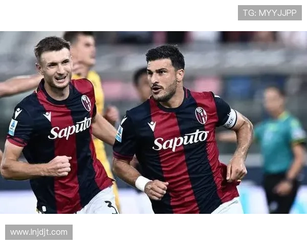 博洛尼亚俱乐部新赛季战略公布年轻阵容冲击意甲前列目标明确稳步